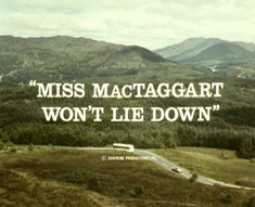 Miss Mactaggart Won't Lie Down Image