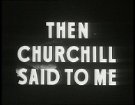 Then Churchill Said To Me Screenshot